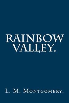 portada Rainbow Valley By L. M. Montgomery.