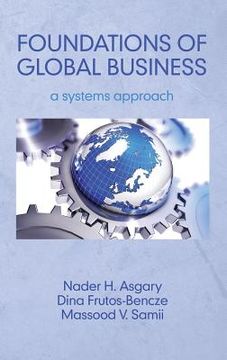 portada Foundations of Global Business: A Systems Approach (HC) (en Inglés)
