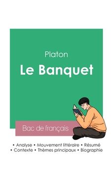 portada Réussir son Bac de philosophie 2023: Analyse du Banquet de Platon