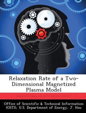 portada Relaxation Rate of a Two-Dimensional Magnetized Plasma Model