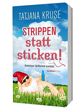 portada Strippen Statt Sticken! Kommissar Seifferheld Ermittelt (in German)