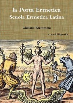 portada La Porta Ermetica - Scuola Ermetica Latina (en Italiano)