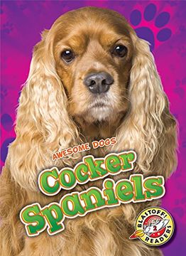 portada Cocker Spaniels (Blastoff! Readers, Level 2: Awesome Dogs)
