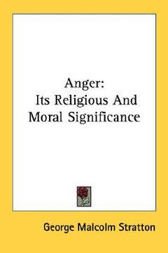 portada anger: its religious and moral significance (en Inglés)