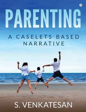 portada Parenting: A Caselets Based Narrative (en Inglés)