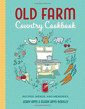 portada Old Farm Country Cookbook: Recipes, Menus, and Memories (en Inglés)