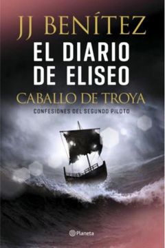 portada Diario de Eliseo Caballo de Troya Confesiones del Segundo Piloto (in Spanish)