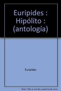 portada Euripides : Hipólito : (antología) (in Spanish)