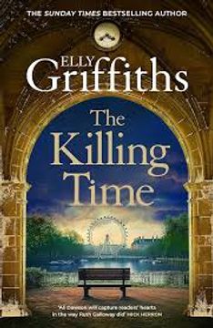 portada The Killing Time: the second Ali Dawson Mystery from the No 1 bestselling author of the Dr Ruth Galloway Mysteries