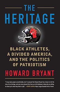 portada The Heritage: Black Athletes, a Divided America, and the Politics of Patriotism (en Inglés)