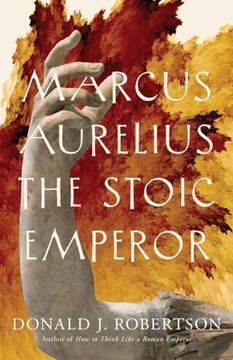 portada Marcus Aurelius: The Stoic Emperor (in English)