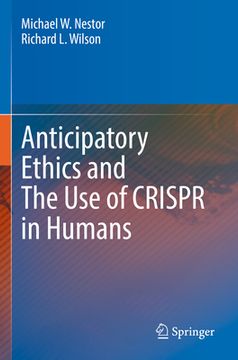 portada Anticipatory Ethics and the Use of Crispr in Humans (in English)