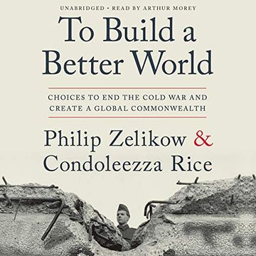 portada To Build a Better World: Choices to end the Cold war and Create a Global Commonwealth () (in English)