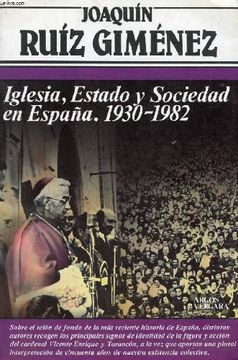 portada Iglesia, estado y sociedad en España, 1930-1982 (Colección Primera plana)