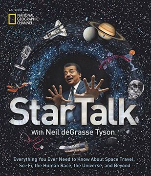 portada Startalk: Everything you Ever Need to Know About Space Travel, Sci-Fi, the Human Race, the Universe, and Beyond (in English)