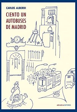 portada Ciento un Autobuses de Madrid (in Spanish)
