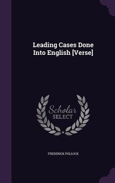 portada Leading Cases Done Into English [Verse] (en Inglés)