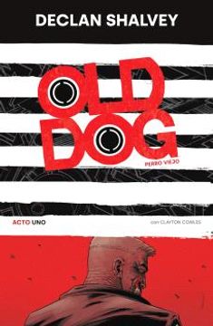 portada Old Dog (Perro viejo) 1