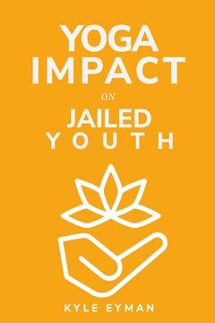 portada Yoga's impact on jailed youth (en Inglés)