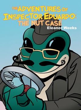 portada The Adventures of Inspector Eduardo: The Nut Case (en Inglés)