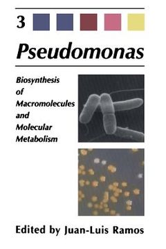 portada Pseudomonas: Volume 3 Biosynthesis of Macromolecules and Molecular Metabolism