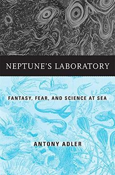 portada Neptune′S Laboratory - Fantasy, Fear, and Science at sea (in English)