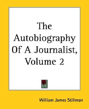 portada the autobiography of a journalist, volume 2 (en Inglés)
