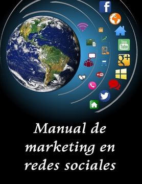portada Manual de Marketing en la Redes Sociales: Publicidad y Marketing Digital
