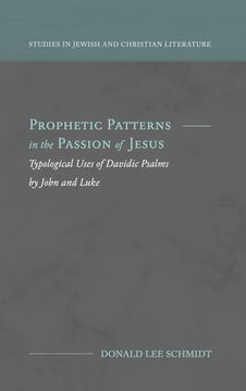 portada Prophetic Patterns in the Passion of Jesus (in English)