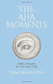 portada The aha Moments: Little Thoughts for Your Eyes Only (Stories of Wonder) (in English)