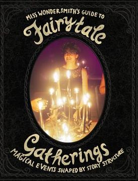 portada FairytaleGatherings: Magical Events Shaped By Story Structure (en Inglés)