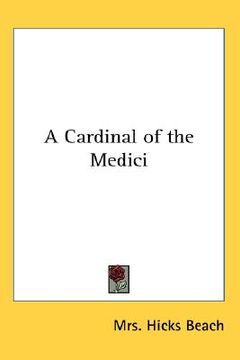 portada a cardinal of the medici (en Inglés)