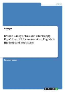 portada Brooke Candy's Das Me and Happy Days. Use of African American English in Hip-Hop and Pop Music (en Inglés)