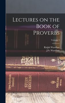 portada Lectures on the Book of Proverbs; Volume 3 (in English)