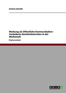 portada Werbung als öffentliche Kommunikation - Veränderte Geschlechterrollen in der Werbewelt (German Edition)
