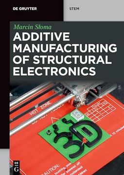 portada Additive Manufacturing of Structural Electronics (de Gruyter Stem) (in English)