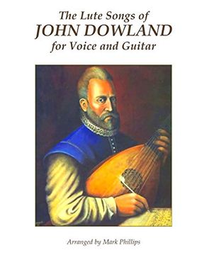 portada The Lute Songs of John Dowland for Voice and Guitar 