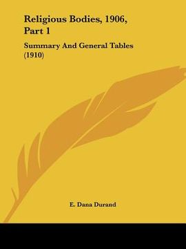 portada religious bodies, 1906, part 1: summary and general tables (1910) (en Inglés)