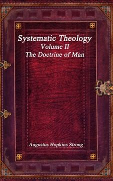 portada Systematic Theology: Volume II - The Doctrine of Man (en Inglés)
