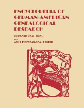 portada encyclopedia of german-american genealogical research (en Inglés)