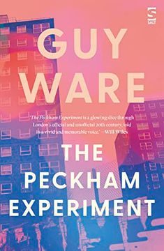 portada The Peckham Experiment (Salt Modern Fiction): Â  Deeply Impressiveâ   the Guardian