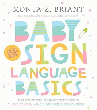 portada Baby Sign Language Basics: Early Communication for Hearing Babies and Toddlers, 3rd Edition (in English)
