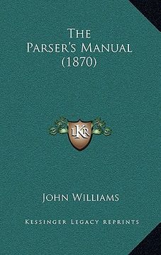 portada the parser's manual (1870)