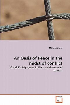 portada an oasis of peace in the midst of conflict (en Inglés)