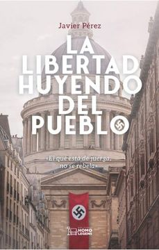portada La Libertad Huyendo del Pueblo (in Spanish)