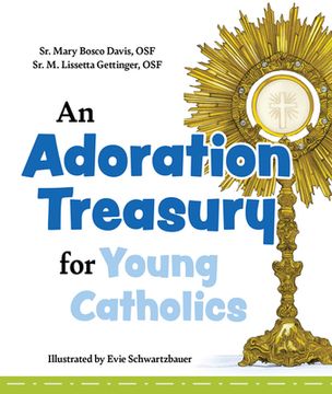 portada An Adoration Treasury for Young Catholics (en Inglés)