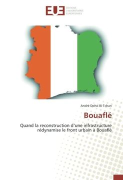 portada Bouaflé: Quand la reconstruction d'une infrastructure rédynamise le front urbain à Bouaflé