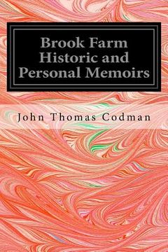 portada Brook Farm Historic and Personal Memoirs (in English)