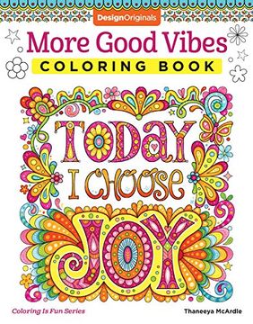 portada More Good Vibes Coloring Book (Coloring is Fun) (Design Originals) 32 Beginner-Friendly Uplifting & Creative Art Activities on High-Quality Extra-Thick Perforated Paper that Resists Bleed Through