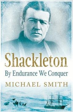 portada Shackleton: By Endurance We Conquer